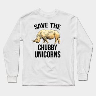 Save Rhino the Chubby Unicorns Long Sleeve T-Shirt